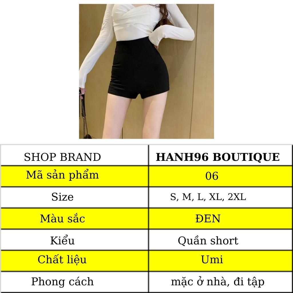 Quần short nữ 💖𝐅𝐑𝐄𝐄 𝐒𝐇𝐈𝐏💖 chất umi lưng cao co giãn siêu tôn dáng cạp cao xưởng may hạnh ngân dance
