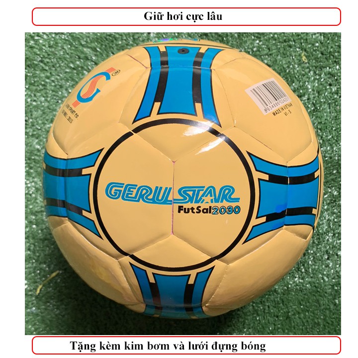 Bóng đá Geru Star Futsal và sân cỏ nhân tạo 2030 dán-Tặng kim bơm và lưới đựng bóng