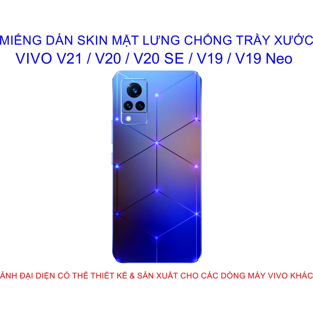 Miếng Dán Skin mặt lưng VIVO V21 / V20 / V20 SE / V19 / V19 Neo chống trầy xước