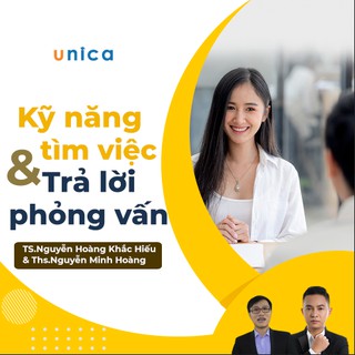 Khóa học Kỹ năng TÌM VIỆC VÀ TRẢ LỜI PHỎNG VẤN thông minh