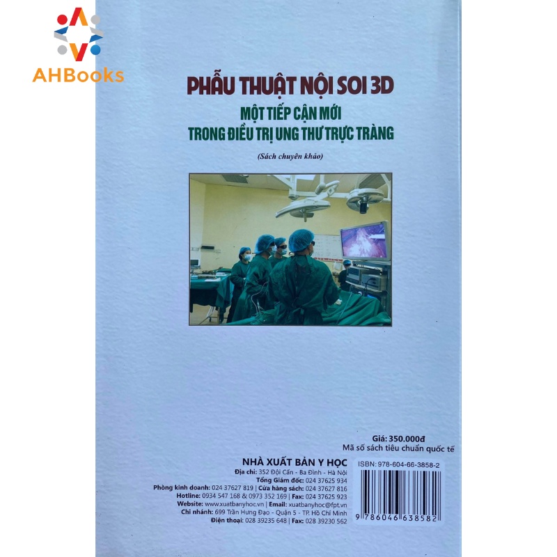 Sách - Phẫu thuật nội soi 3D - Một tiếp cận mới trong điều trị ung thư trực tràng (Sách in mầu, 100% giấy couche)