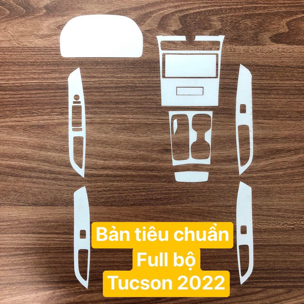 TUCSON 2022 (Bản đặc biệt) - Film PPF chống xước nội thất ô tô - AUTO6 &lt;Cam kết chuẩn form xe, chống xước hiệu quả&gt;