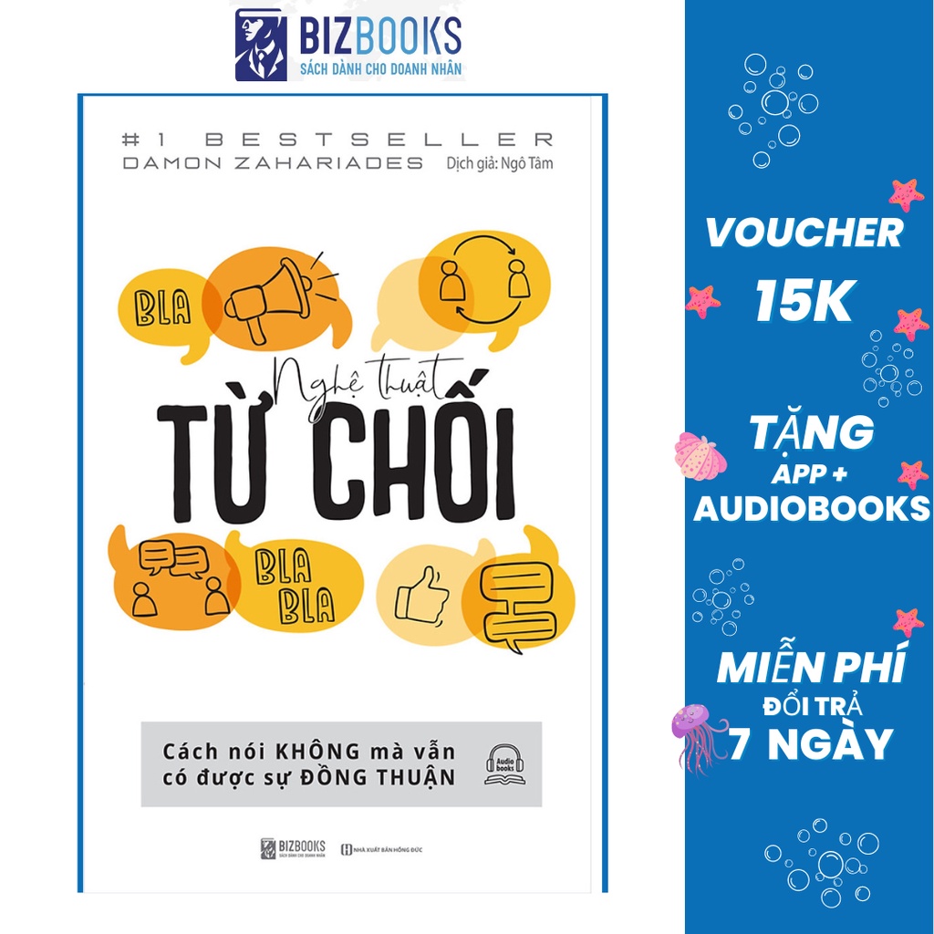 Sách - Nghệ Thuật Từ Chối: Cách Nói Không Mà Vẫn Có Được Sự Đồng Thuận