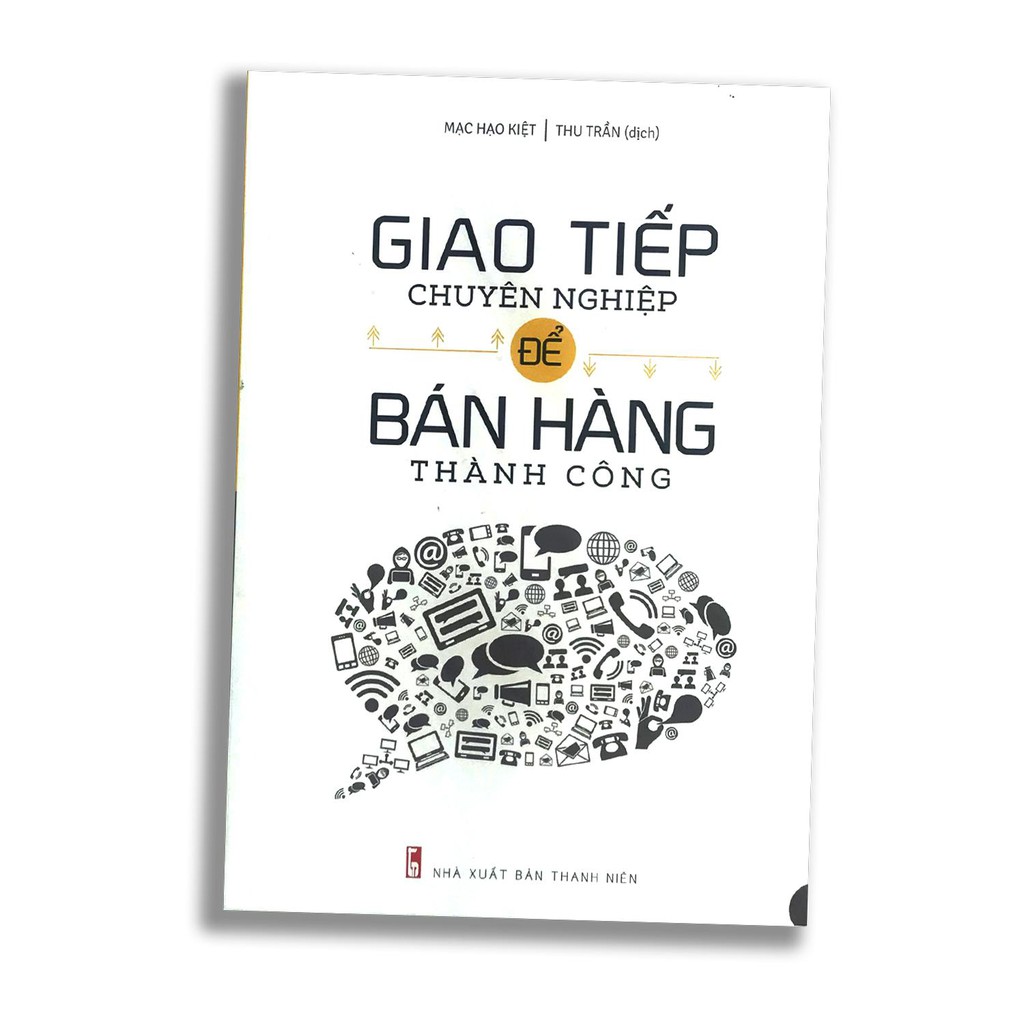 Sách - Giao tiếp chuyên nghiệp để bán hàng thành công