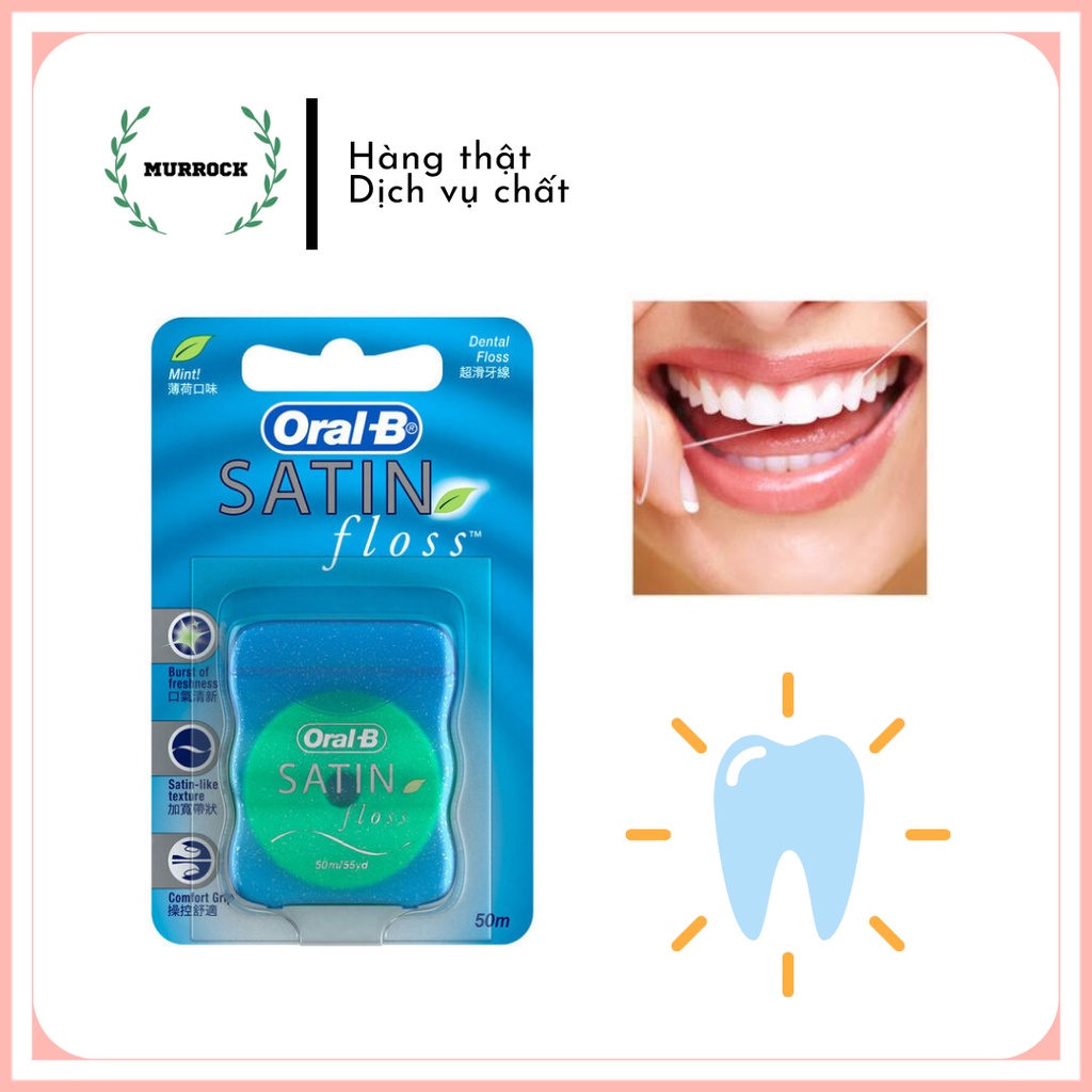 Chỉ xỉa răng, nha khoa Oral-B Satin Floss làm sạch kẽ răng 25m  /50m
