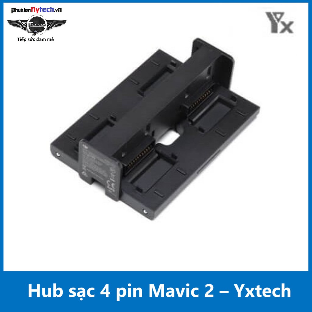 Hub sạc 4 pin Mavic 2 – Chính hãng Yxtech - Tiện lợi, chuyên nghiệp, đảm bảo an toàn cho pin và người dùng