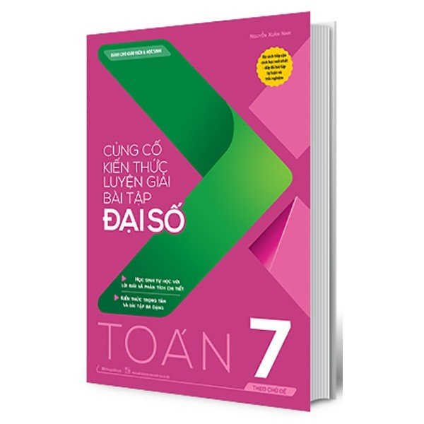 Sách - Củng Cố Kiến Thức Luyện Giải Bài Tập Đại Số Toán 7