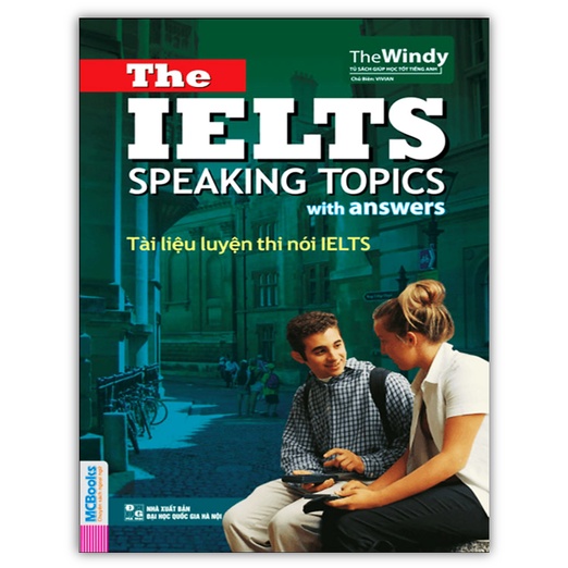 Sách - The Ielts speaking topics: Tài liệu luyện thi nói Ielts (Tái bản 2020)