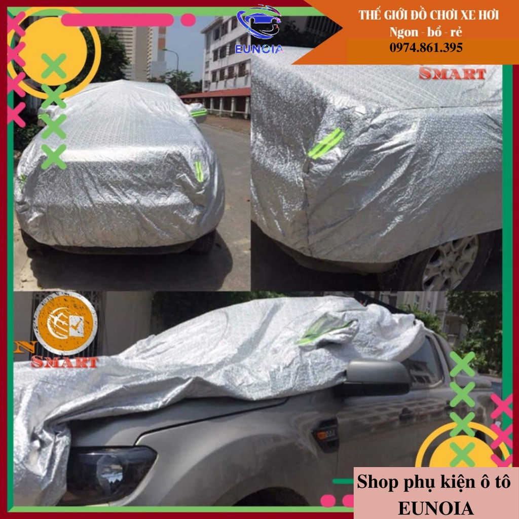 Bạt Che Xe Ô TÔ Bán Tải Ranger, Hilux, Triton, BT-50, Nava- Loại Tráng Nhôm Cách Nhiệt Na No Smart Uy Tín Chất Lượng