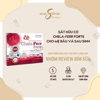 Chính hãng - Sắt hữu cơ CHELA FERR FORTE cho mẹ bầu - sau sinh