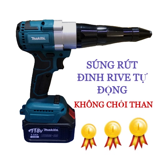 Máy rút đinh tán rive tự động không chổi than dùng pin Makita 18v 21v dung lượng 3000mAh