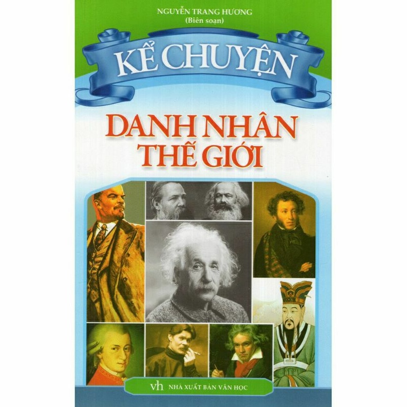Sách - Kể Chuyện Danh Nhân Thế Giới
