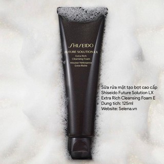 Sữa rửa mặt Shiseido Future Solution LX Extra Rich Cleansing Foam E 125ml