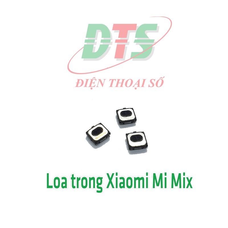 Loa trong thay cho máy Xiaomi Mi Mix