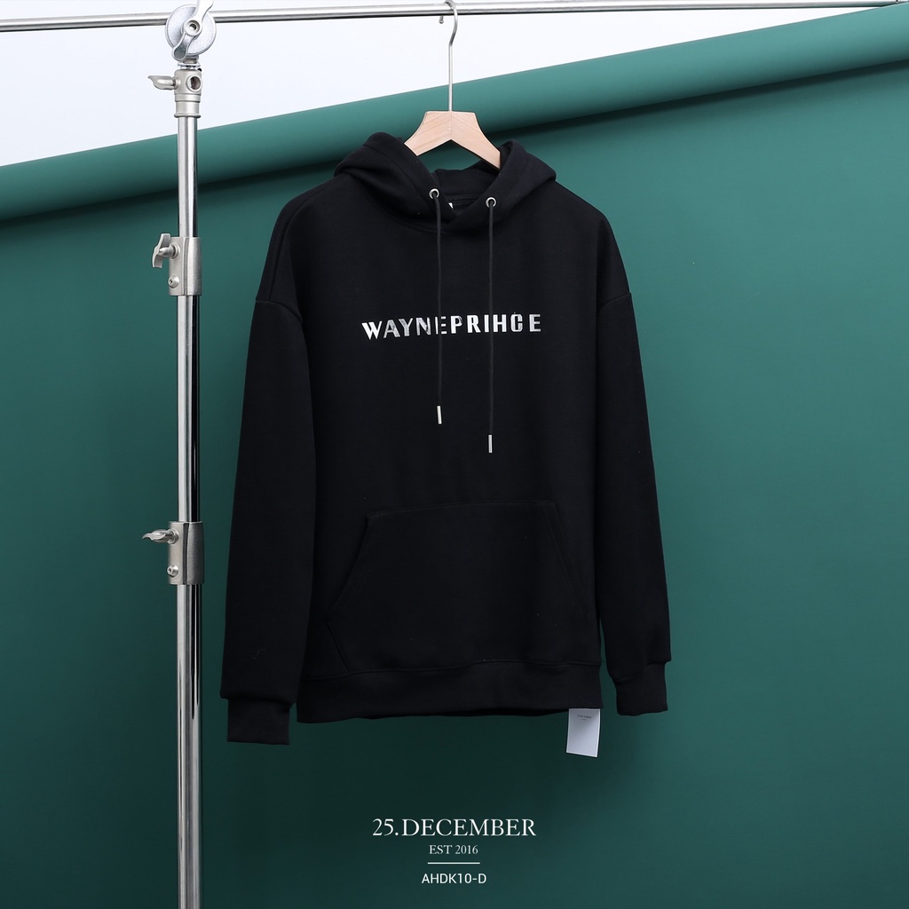 Áo Hoodie WAYNE chất nỉ lót lông dầy đẹp - 25.December mã AHDK10