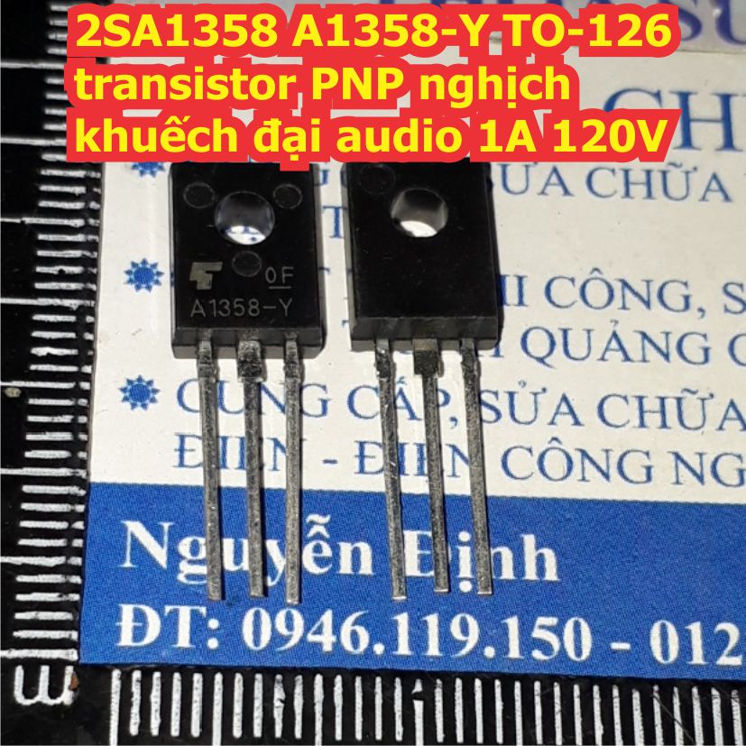 10 con 2SA1358 A1358-Y A1358 2SC3421 C3421-Y C3421 TO-126 transistor PNP nghịch NPN thuận khuếch đại audio 1A 120V kde83