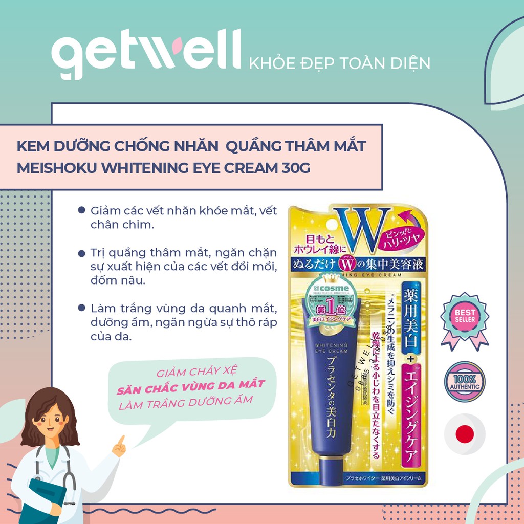 KEM MẮT GIẢM THÂM LÀM MỜ NẾP NHĂN MẮT MEISHOKU WHITENING EYE CREAM 30G