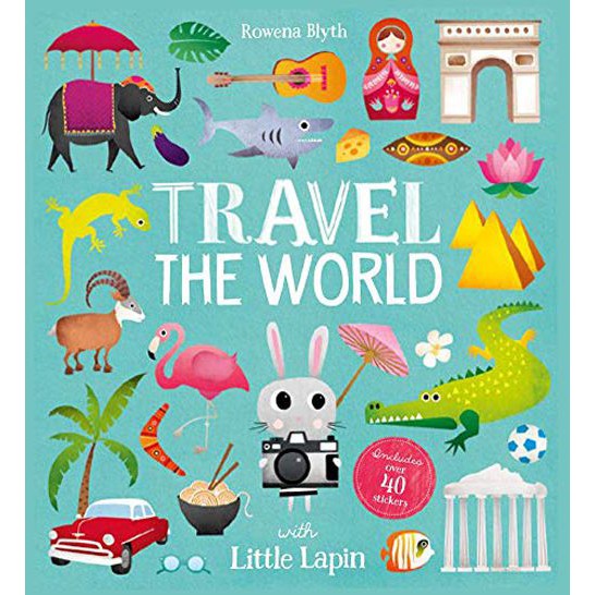 Sách - Anh: Travel The World With Little Lapin