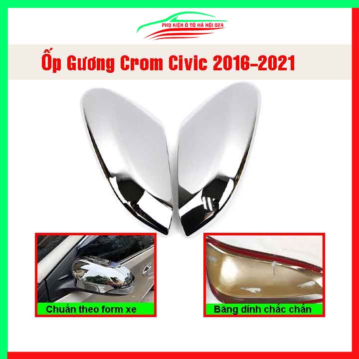 Ốp gương chiếu hậu Civic 2016-2020 mạ crom bảo vệ chống trầy trang trí làm đẹp xe