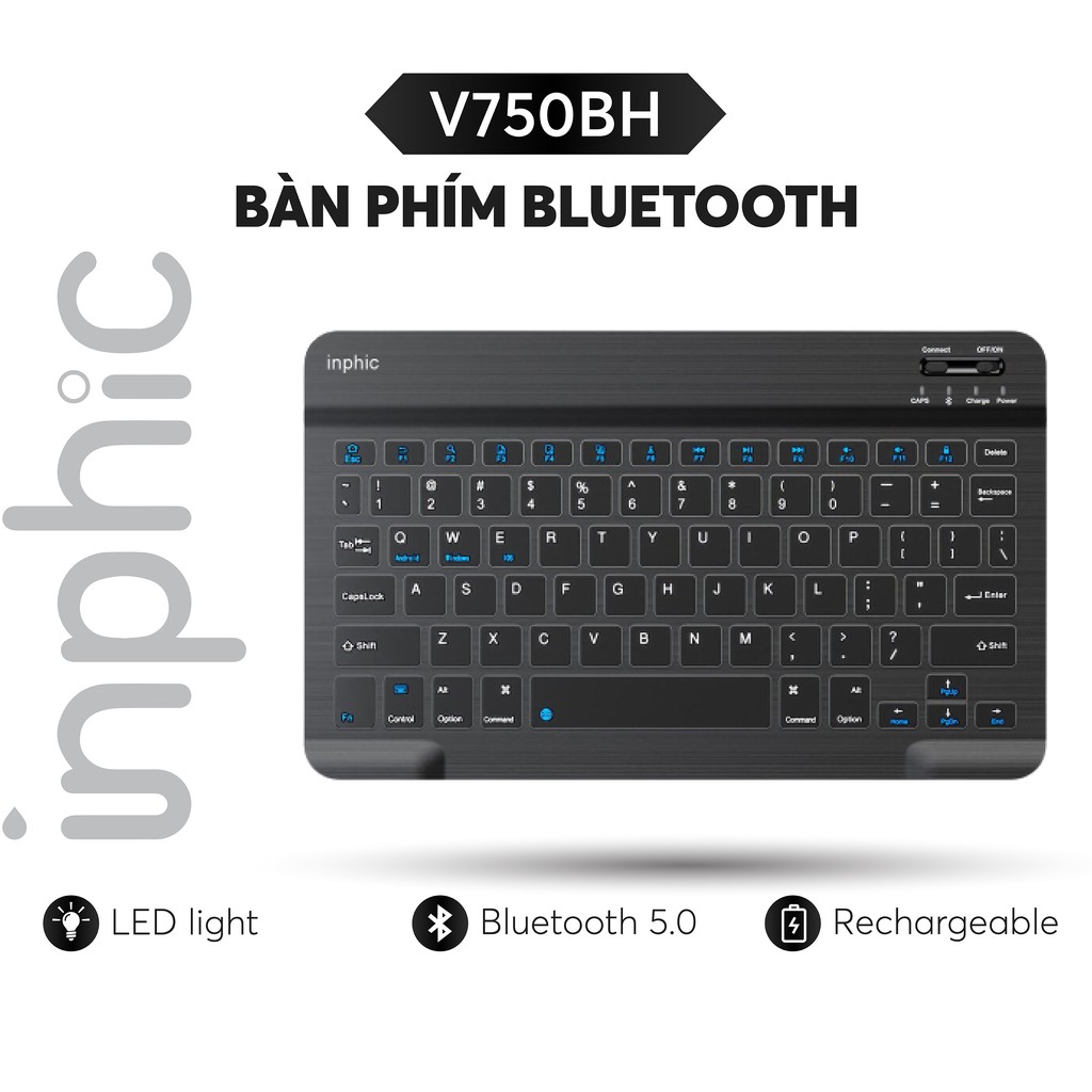 Bàn phím bluetooth Inphic V750BH Bàn phím ipad android windows nhỏ gọn tiện lợi có đèn LED - Chính Hãng