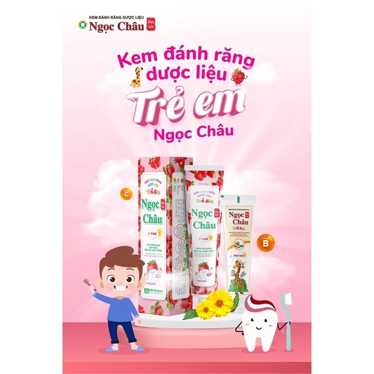Kem đánh răng vị Dâu - Ngọc Châu cho bé từ 2 tuổi trở lên