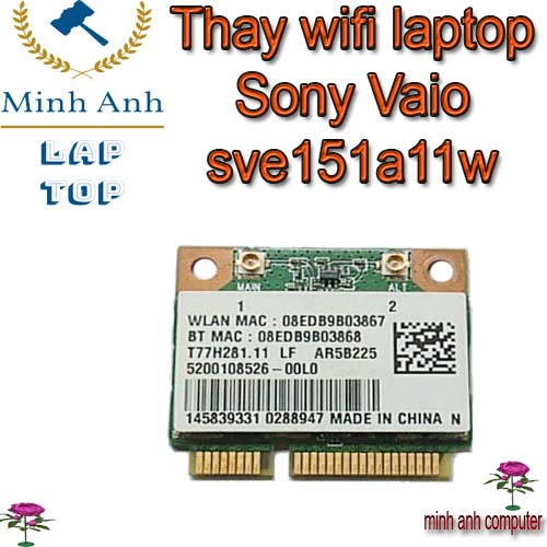 Thay wifi laptop Sony Vaio sve151a11w