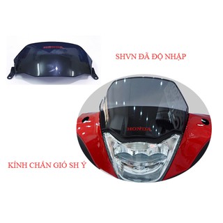  kính chắn gió Sh ý , Sh việt nam độ nhập