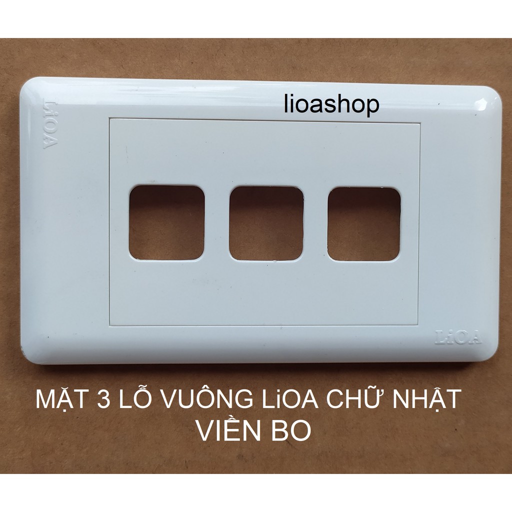 MẶT 3 LỖ VUÔNG LiOA.