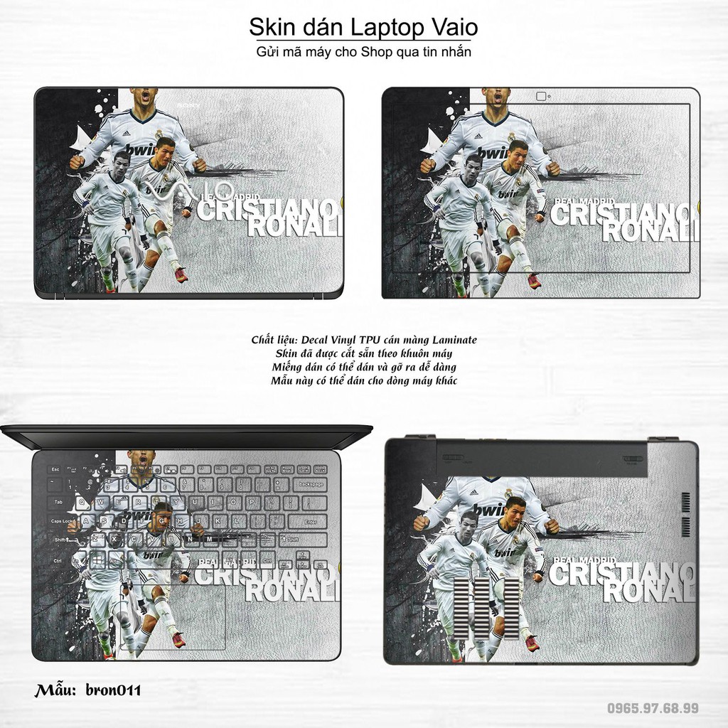 Skin dán Laptop Sony Vaio in hình Ronando (inbox mã máy cho Shop)