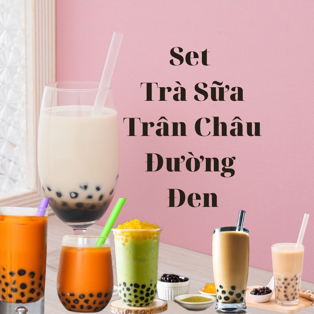 💖💖 Set Trà Sữa Trân Châu Đường Đen 10-12 Ly Thơm Ngon, Béo Ngậy - Trà Thái Xanh, Thái Đỏ, Trà Nhài & Hồng Trà