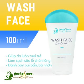 Sửa Rửa Mặt Wash Face QUYÊN LARA 100ml, Hàng Chính Hãng