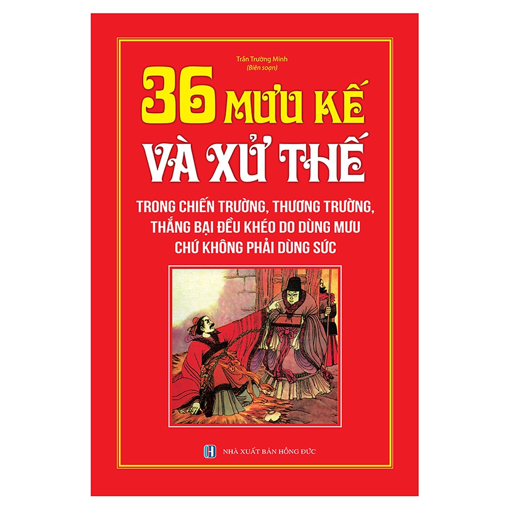 Sách - 36 mưu kế và xử thế (bìa cứng