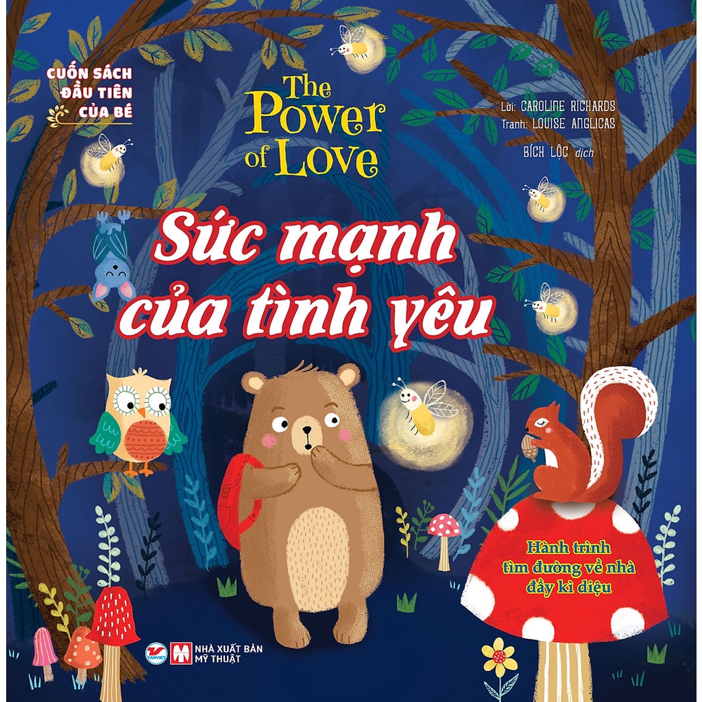 Sách - Cuốn Sách Đầu Tiên Của Bé - The Power Of Love - Sức Mạnh Của Tình Yêu