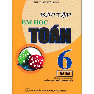 SÁCH - bài tập em học toán lớp 6 - tập 2 (biên soạn theo chương trình mới)