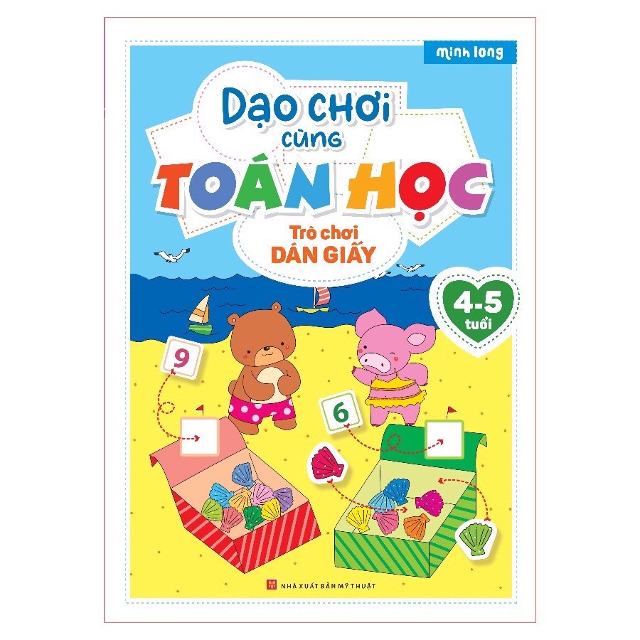Sách: Dạo Chơi Cùng Toán Học - Trò Chơi Dán Giấy 3-6 Tuổi
