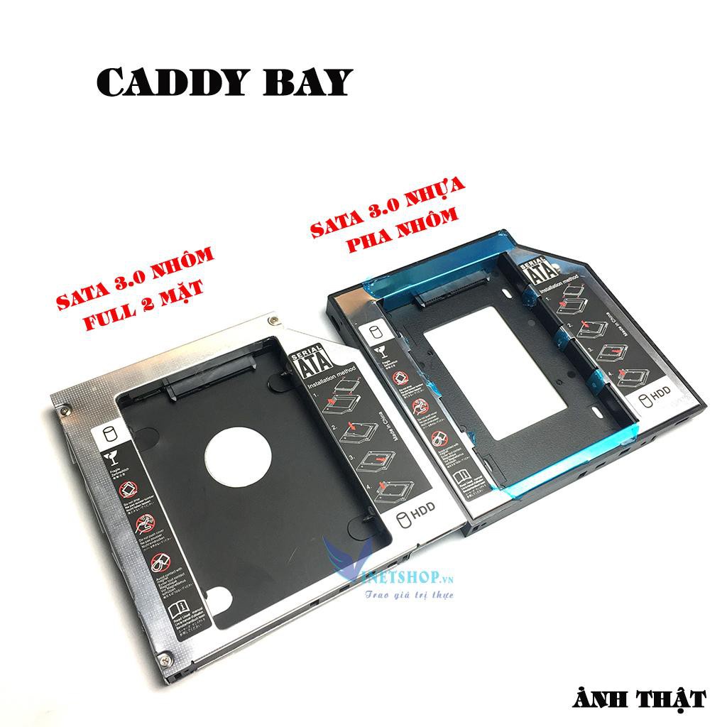 Caddy Bay SATA 3.0 12.7mm gắn thêm ổ cứng cho Laptop