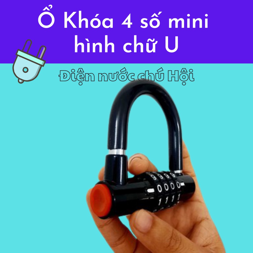 Ổ khóa 4 số mini hình chữ U  Điện Nước Chú Hội