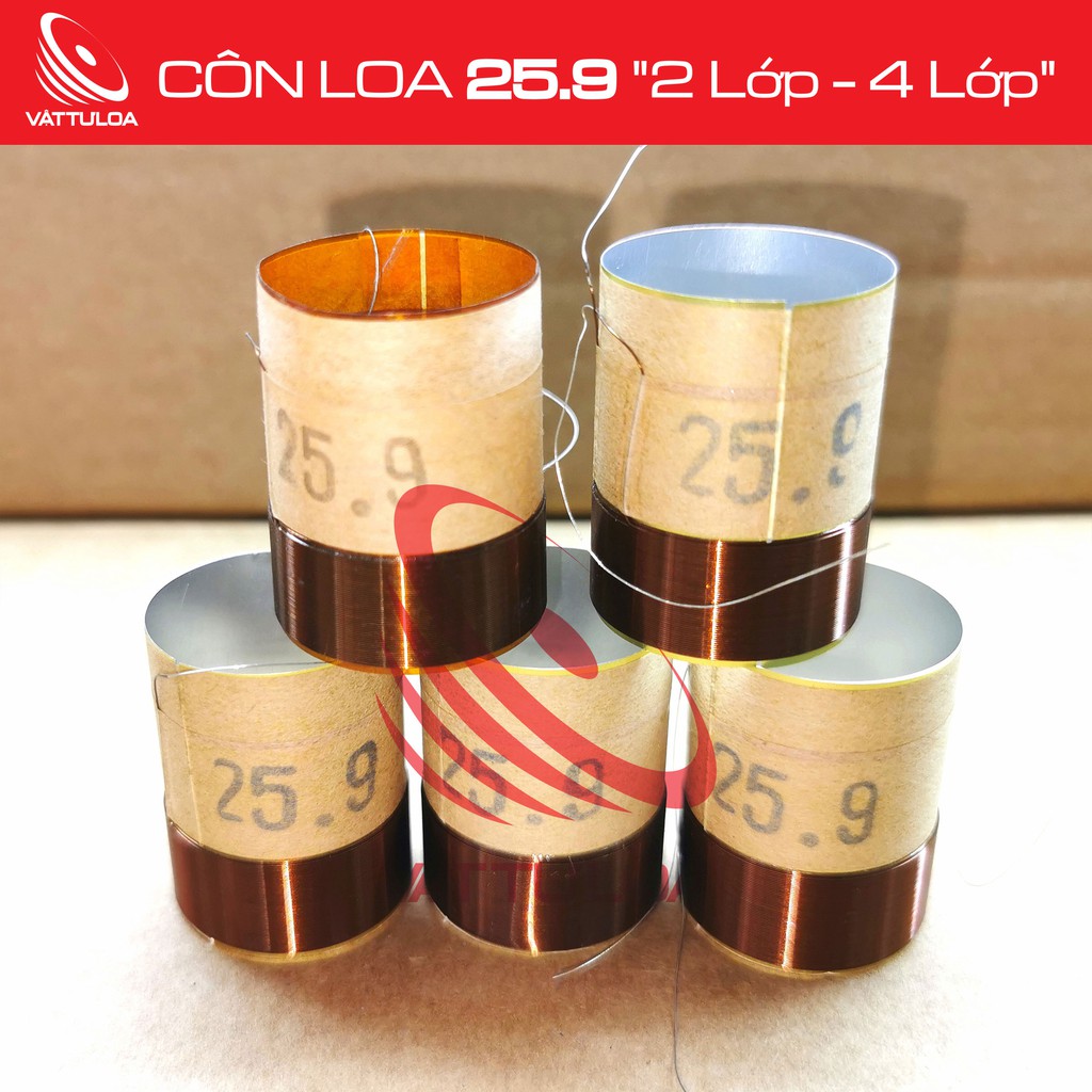 CÔN LOA 25.9mm "2 Lớp - 4 Lớp"