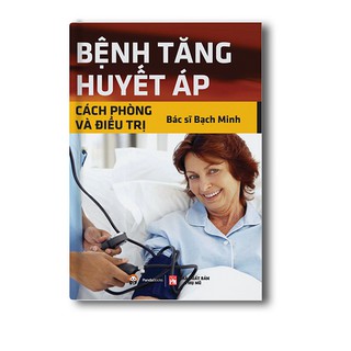 Bệnh Tăng Huyết Áp Cách Phòng Và Điều Trị