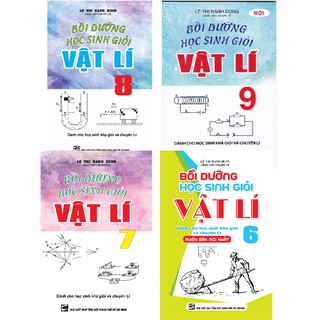 Sách - Combo Bồi Dưỡng Học Sinh Giỏi Vật Lí (Lớp 6, 7, 8, 9)