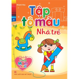 Sách - Tập tô màu Nhà trẻ - Chủ đề Trường mầm non