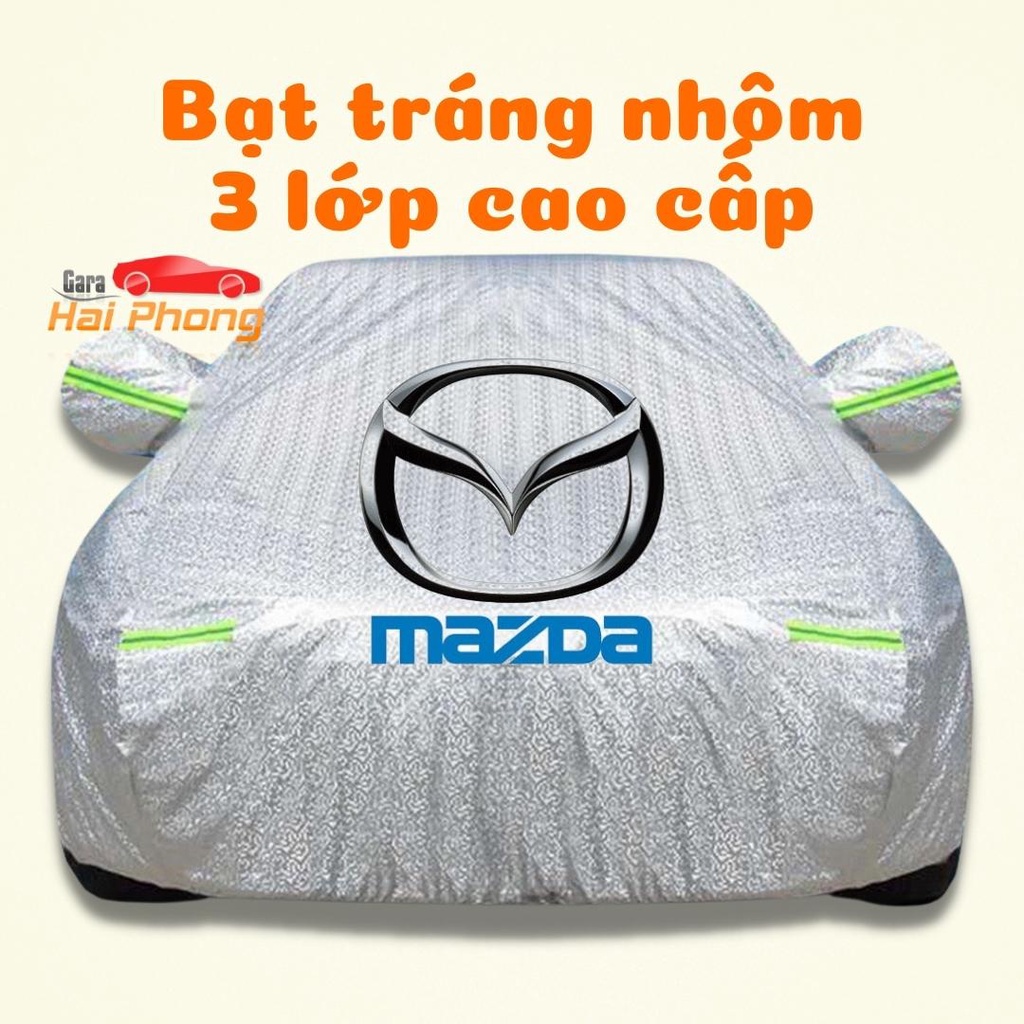 Bạt Phủ Xe Ô Tô Mazda 2, Mazda 3, Mazda 6, CX5, CX8, CX9, BT50, Chất Liệu Bạt Tráng Nhôm 3 lớp cao cấp