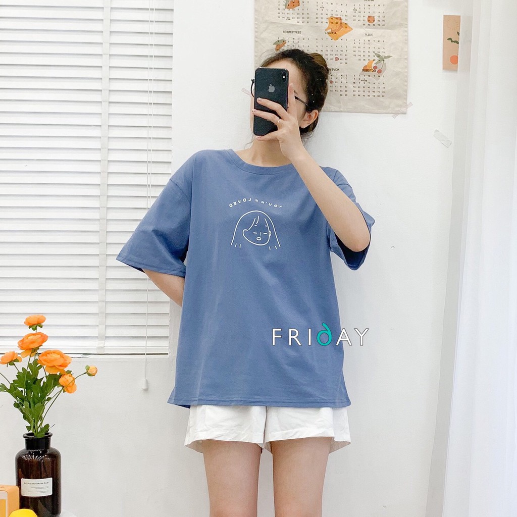 Áo phông nữ cotton oversized Friday 1CB420P hoạ tiết cô gái You're Loved