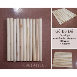 Thanh gỗ tròn phi 16mm, dài 22cm gỗ bồ đề
