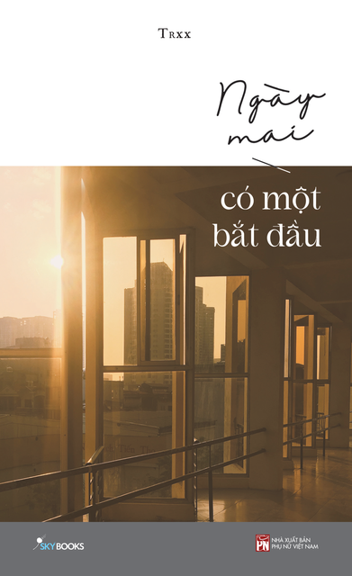 Sách - Ngày Mai Có Một Bắt Đầu | BigBuy360 - bigbuy360.vn