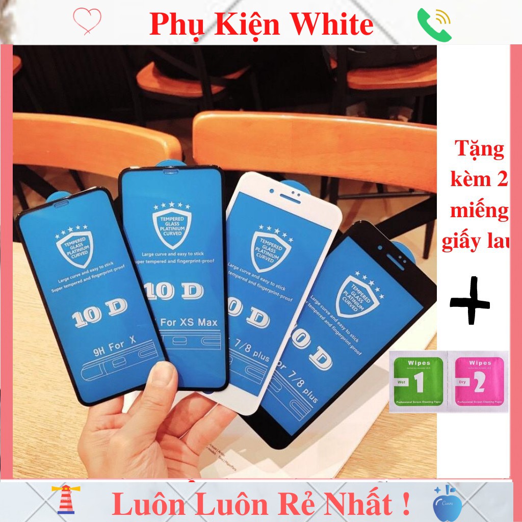 Kính Cường Lực Iphone 10D full nàn Miếng dán màn 6 7 8 7plus x xsmax 11 11promax 12 13 14 pro max promax s plus [10D]