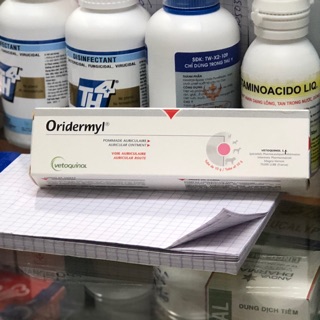 ORIDERMYL - Thuốc mỡ trị viêm tai cho thú của Pháp