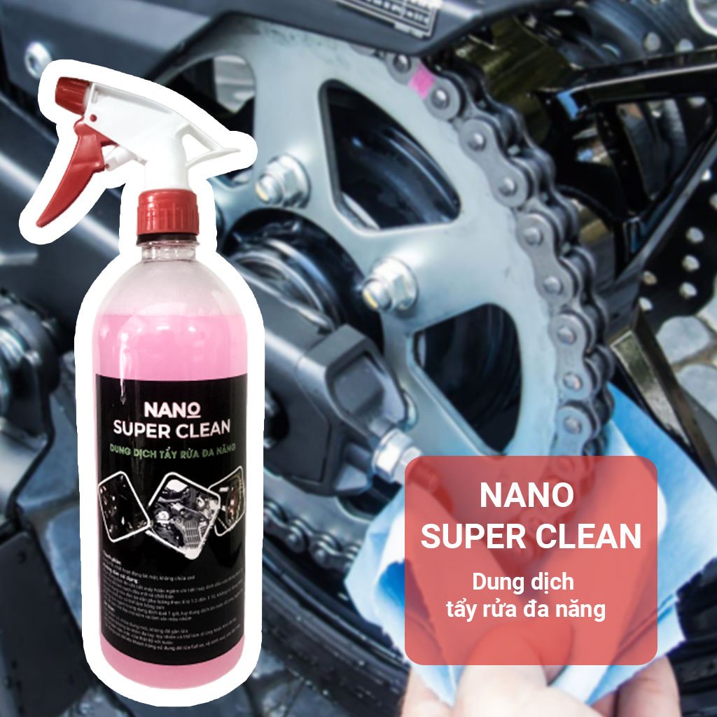 Dung Dịch Tẩy Nhớt Nano Super Clean : Vệ Sinh Sên, Rửa Full Xe, Rửa Khung Sườn Dây Điện