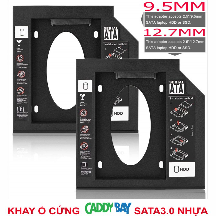 Caddy Bay Sata3 cho SSD và HDD 2,5” - Vỏ Nhôm/Nhựa – Size: 9.5mm và 12.7mm – Khay ổ cứng thay thế ổ DVD