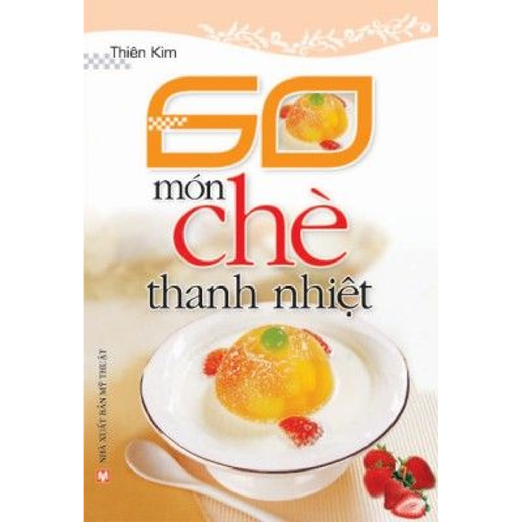Sách - 60 Món Chè Thanh Nhiệt | BigBuy360 - bigbuy360.vn